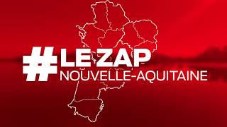 #LeZapNouvelle-Aquitaine - Mercredi 9 Octobre