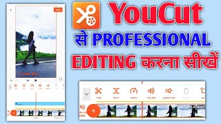YouCut video editing for android | Youcut se professional video kaise edit kare |youcut video editor