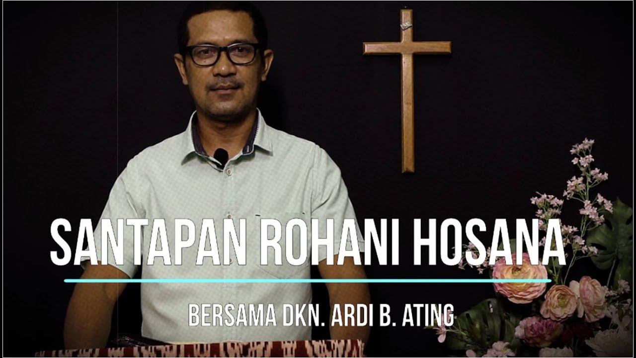 Santapan Rohani Hosana Pagi, 16 Juni 2020 - YouTube