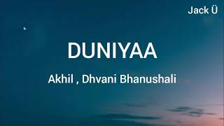 Duniyaa Song (Lyrics) | Luka Chuppi | Kartik Aaryan | Kriti Sanon | Akhil | Dhvani B | Jack Ü
