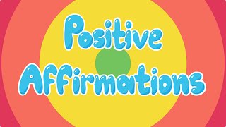 Positive Affirmations For Kids - Mindful and Calming - Promote Good Self Esteem and Confidence