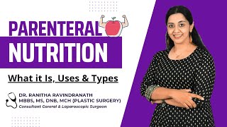 Total parenteral nutrition: All you need to know | TPN | By Dr. Ranitha R | Docemy 💜