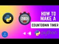 Make a Countdown Timer using Python | Developers Nation |