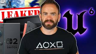 Multiple Switch 2 Games Leak Early Online & Unreal Engine 6 Gets Revealed | News Wave