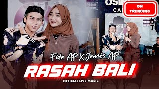 Fida AP X James AP - Rasah Bali (Official Music Video) | Live Version
