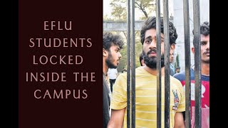 EFLU Students Locked Inside Campus | Hyderabad Latest News | TUBE DAILY