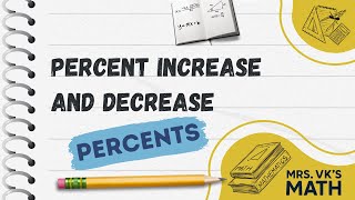 Percent Increase and Decrease | Real Life Math Skills