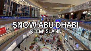 [4K] Snow Abu Dhabi Mall Reem Island Mall Walking Tour Dec 2024