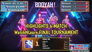 HIGHLIGHTS WatchNLearn DI GRANDFINAL - 6 MATCH || FREE FIRE MALAYSIA