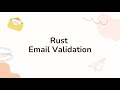 Rust Email Validation
