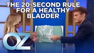 The 20-Second Rule That Urologists Want You to Follow for a Healthy Bladder | Oz Health