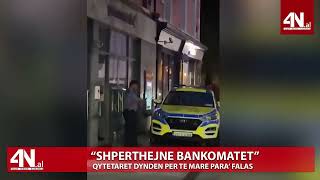 4N.al - “Shperthejne bankomatet ”Qytetaret dynden per te mare para’ falas