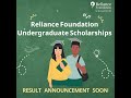 #Staytuned #RelianceFoundationUndergraduateScholarships #Results#announcement