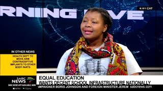 Equal Education | Wants decent school infrastructure nationally