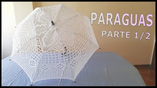 Paraguas a crochet | Parte 1/2