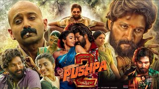 Pushpa 2 Full Movie Hindi Dubbed 2025| Allu Arjun,