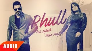 Phull Gulab (Full Audio Song) | Rai Jujhar & Miss Pooja | Punjabi Audio Song | Speed Records