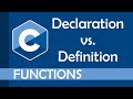 Declaration vs. Definition of functions in C
