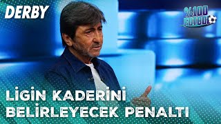 Rıdvan Dilmen Sivasspor-Fenerbahçe Maçının Kritik Poziyonlarını Yorumladı | %100 Futbol