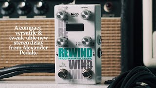 Alexander Pedals REWIND Delay - Sketch and Sound Samples Demo