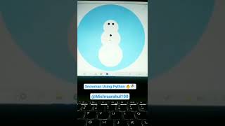 Snowman Using Python #shorts