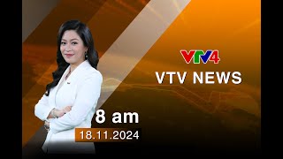 VTV News 8h - 18/11/2024 | VTV4