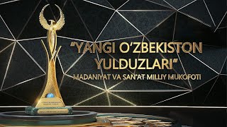 YANGI O'ZBEKISTON YULDUZLARI - 2024