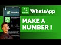 How To Make A WhatsApp Number !