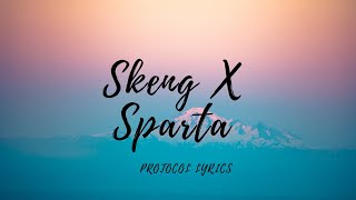 Skeng X Sparta- Protocol (Lyrics) |Muted because of copyright|