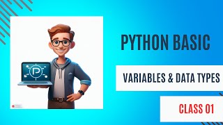 Python Basic Bangla Tutorial || Data Types and Variables in Bengali || 01