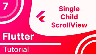 7 Scroll View in Flutter | Flutter Tutorial