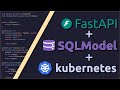 Scalable Python APIs: FastAPI, SqlModel & Kubernetes Deployment Tutorial