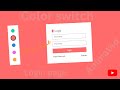 Animated login form using only HTML, CSS & JAVASCRIPT | Awesome switch color login form