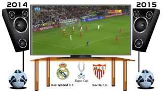 Real Madrid vs Sevilla (UEFA Super Cup 2014/2015)
