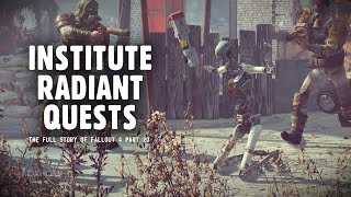 Institute Radiant Quests - The Story of Fallout 4 Part 20