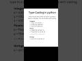 Type casting in Python #python #interviewquestions #typecasting #dailytechinsights