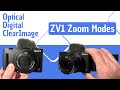 ZV1 Zoom - Optical Vs Clear Image Vs Digital