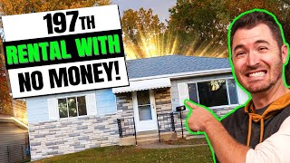 How To Buy Rentals With No Money Out of Pocket