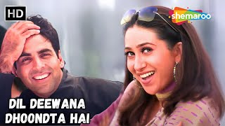 Dil Deewana Dhoondta Hai | Akshay Kumar & Karishma Kapoor songs | Ek Rishtaa - Romantic Love Songs