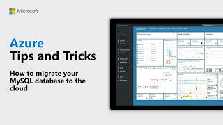 How to migrate your MySQL database to the cloud | Azure Tips and Tricks