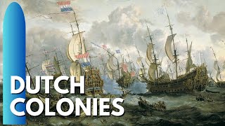 Colonialism - Dutch independence and expansion
