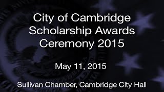 City of Cambridge Scholarship Awards Ceremony 2015