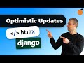 Django & HTMX - Optimistic Updates!