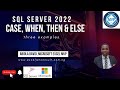 CASE, WHEN, THEN ELSE in SQL Server
