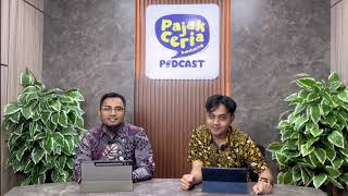 Podcast Pajak Ceria #17 Simulator Aplikasi Coretax, ini caranya!