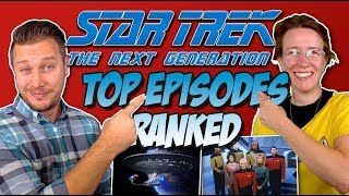 Top 7 Episodes of Star Trek: The Next Generation Ranked!