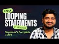 Master Looping Statements in Minutes! | Must-Know Programs for Beginners