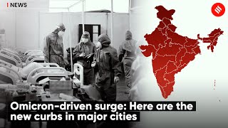 58,097 Covid-19 Cases In India: Here Are The New Curbs in Major Cities