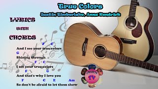 True Colors - Justin Timberlake, Anna Kendrick | Lyrics with chords by Chuck |