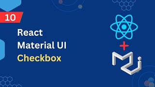 React Material UI Tutorial - 10 - Checkbox